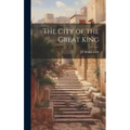 The City of the Great King
