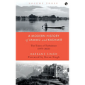 A Modern History of Jammu and Kashmir, Volume Three