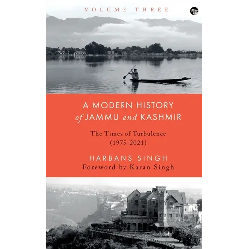 A Modern History of Jammu and Kashmir, Volume Three