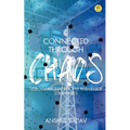 Connected Through Chaos
