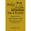 History of the Town of Plainfield, Hampshire County, Mass.