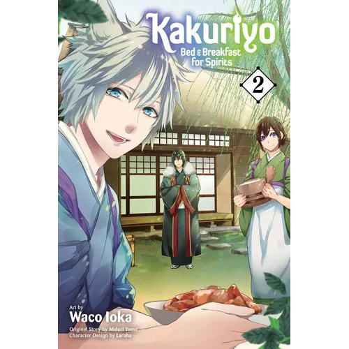 Kakuriyo: Bed & Breakfast for Spirits, Vol. 2