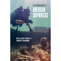 The Archaeology of American Shipwrecks