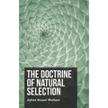 The Doctrine of Natural Selection