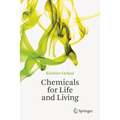 Chemicals for Life and Living