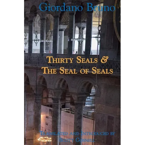 Thirty Seals & The Seal Of Seals