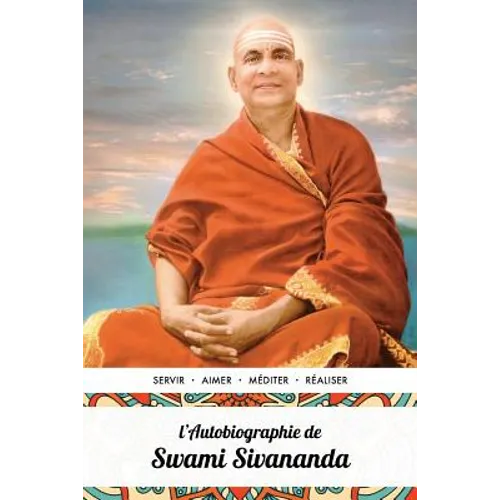 L'Autobiographie de Swami Sivananda