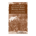 The Civil War Diary of Lieutenant Robert Molford Addison, Co. E, 23rd Wisconsin Infantry, December 24, 1863 - December 29, 1864