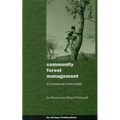 Community Forest Management: A Casebook from India