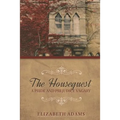 The Houseguest A Pride and Prejudice Vagary