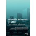 Scientific Advances in STEM: From Professor to Students