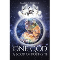 One God: A Book of Poetry II