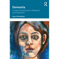 Dementia: Current Perspectives in Research and Treatment