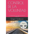 Control de la Voluntad: Las Enseñanzas de Grigori Grabovoi Sobre Dios