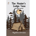 The Hunter's Lodge Case and Other Stories