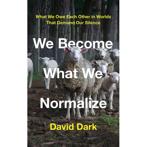 We Become What We Normalize: What We Owe Each Other in Worlds That Demand Our Silence