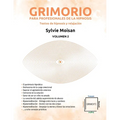 Grimorio para profesionales de la hipnosis: textos de hipnosis y relajación: Volumen 2