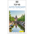 DK Top 10 Amsterdam: Top 10 Lists for Your Perfect Trip, Plus an All-Weather Folded Map