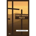 Power Through Prayer: Easy to Read Layout
