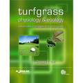 Turfgrass Physiology and Ecology: Advanced Management Principles