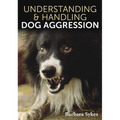 Understanding & Handling Dog Aggression