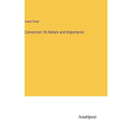 Conversion: Its Nature and Importance