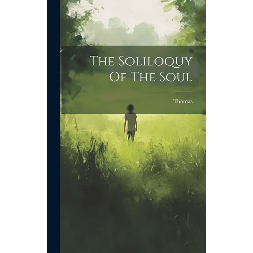 The Soliloquy Of The Soul