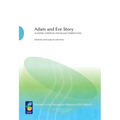 Adam and Eve Story, Vol. 2: In Jewish, Christian, and Islamic Perspectives