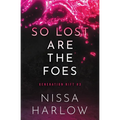 So Lost Are the Foes