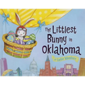 The Littlest Bunny in Oklahoma: An Easter Adventure
