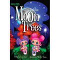 Izzy and Dee - the Moon Trees