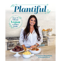 Plantiful: Over 75 Vibrant Vegan Comfort Foods