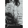 The City Beneath Her