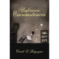 Unforseen Circumstances