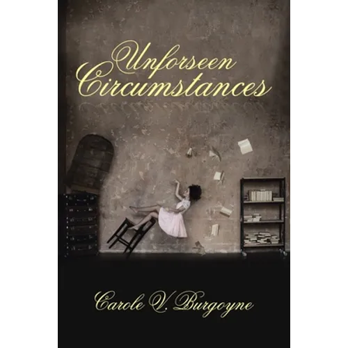 Unforseen Circumstances