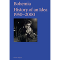 Bohemia: History of an Idea 1950-2000