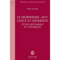 Le Morpheme -Ant: Unite Et Diversite: Etude Historique Et Theorique