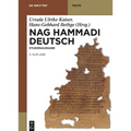 Nag Hammadi Deutsch: Studienausgabe. Nhc I-XIII, Codex Berolinensis 1 Und 4, Codex Tchacos 3 Und 4