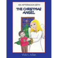 An Afternoon With the Christmas Angel