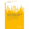 Global Publics, Political Parties and Morality: An Analysis Based on the World Values Survey