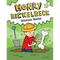 Henry Heckelbeck: Dinosaur Hunter: #6
