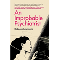 An Improbable Psychiatrist