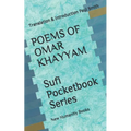 POEMS OF OMAR KHAYYAM Sufi Pocketbook Series: Translation & Introduction Paul Smith