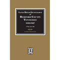 Bedford County, Tennessee 1861-1867, Land Deed Genealogy of. ( Volume #2 )