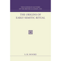 The Origins of Early Semitic Ritual