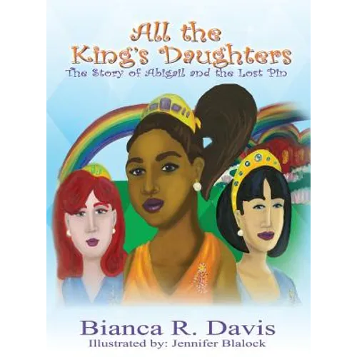 All the King's Daughters: The Story of Abigail and the Lost Pin