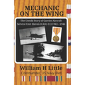 Mechanic on the Wing: The Untold Story of Carrier Aircraft Service Unit Eleven (CASU-11) 1943 - 1946