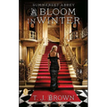 Summerset Abbey: A Bloom in Winter