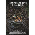 Fleeting Shadows of the Night