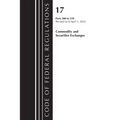 Code of Federal Regulations, Title 17 Commodity and Securities Exchanges 200-239 2023